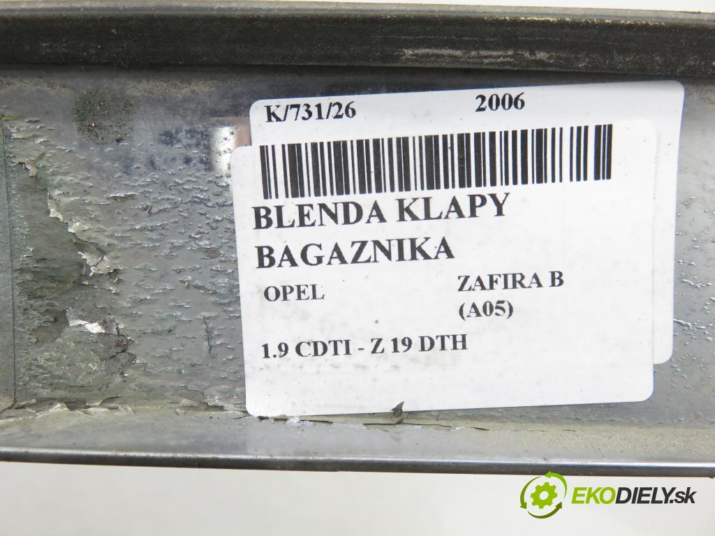 OPEL ZAFIRA B (A05) MINIVAN 2006 110,00 1.9 CDTI 150 - Z 19 DTH 1910,00 zadní část - čelo dveří kufr 13266474