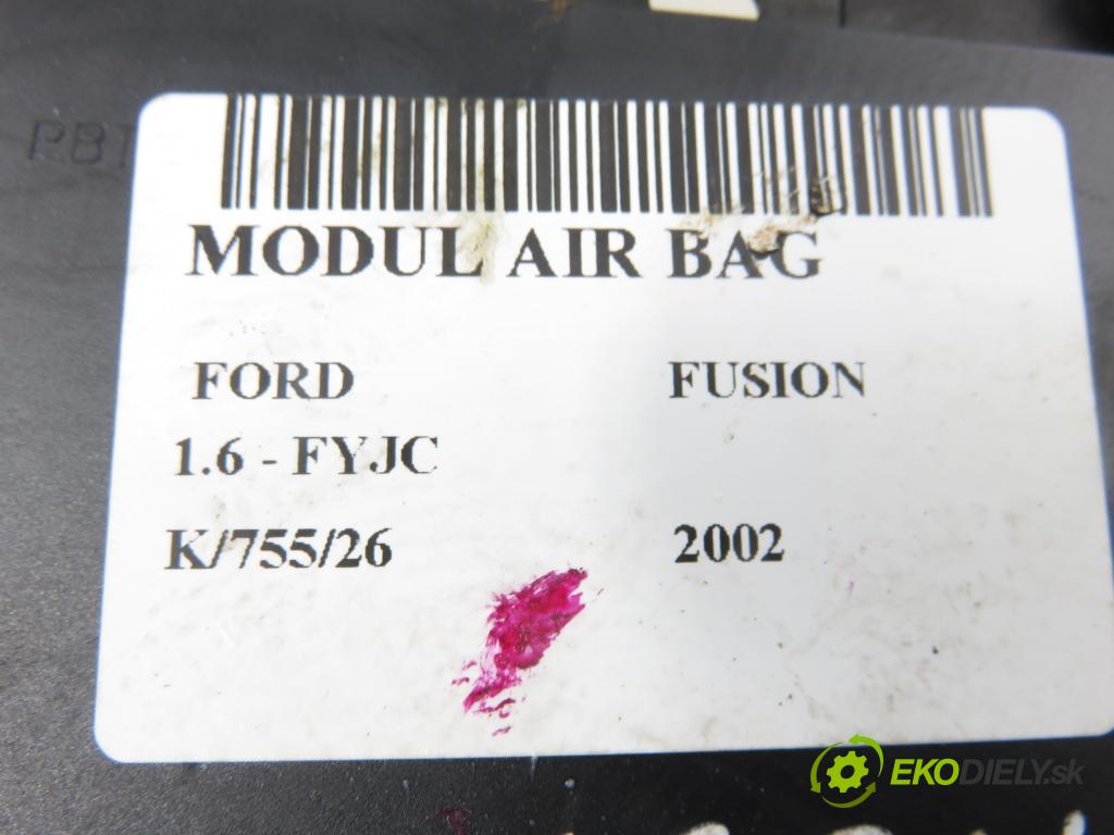 FORD FUSION (JU_) HB 2002 74,00 1.6 - FYJC 1596,00 MODUL air BAG 5WK43103 ; 2S6T14B056EL