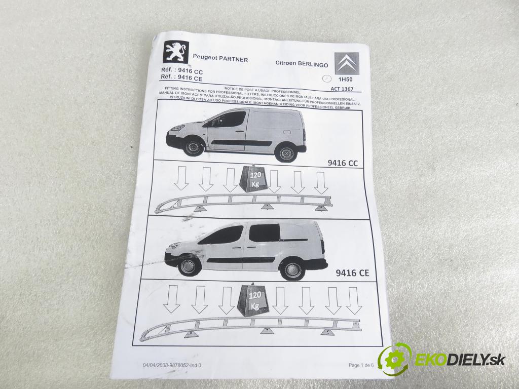 CITROEN BERLINGO Nadwozie pełne/minivan (B9) FURGON 2011 55,00 1.6 HDi / BlueHDi 75 - 9HN (DV6ETED) 1560,00 kufor strešný 9416CC ; 9078052