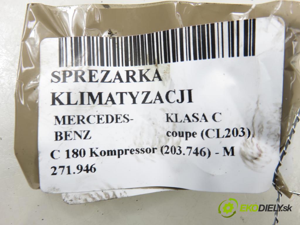MERCEDES-BENZ KLASA C coupe (CL203) COUPE 2003 105,00 1.8 C 180 Kompressor 143 - M 271.946 1796,00 KOMPRESOR: klimatizácie 4472208843 (Kompresor klimatizácie)