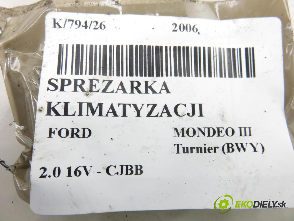 FORD MONDEO III Turnier (BWY) KOMBI 2006 107,00 2.0 16V - CJBB 1999,00 KOMPRESOR: klimatizácie  (Kompresor klimatizácie)
