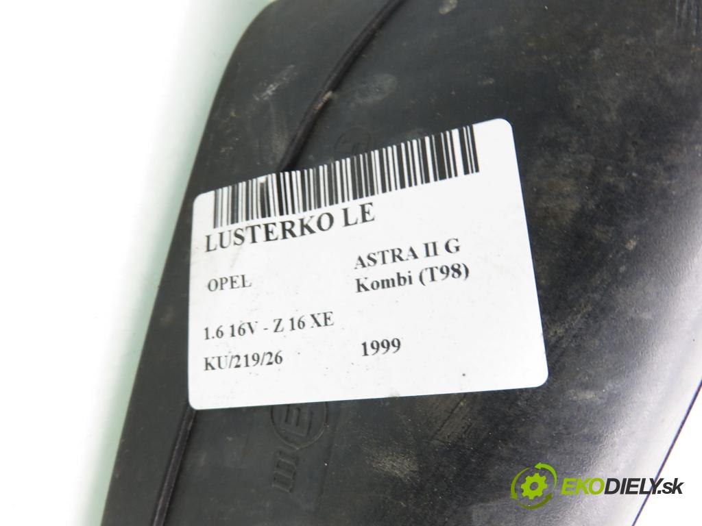 OPEL ASTRA G Kombi (T98) KOMBI 1999 74,00 1.6 16V - Z 16 XE 1598,00 zpětné zrcátko LE
