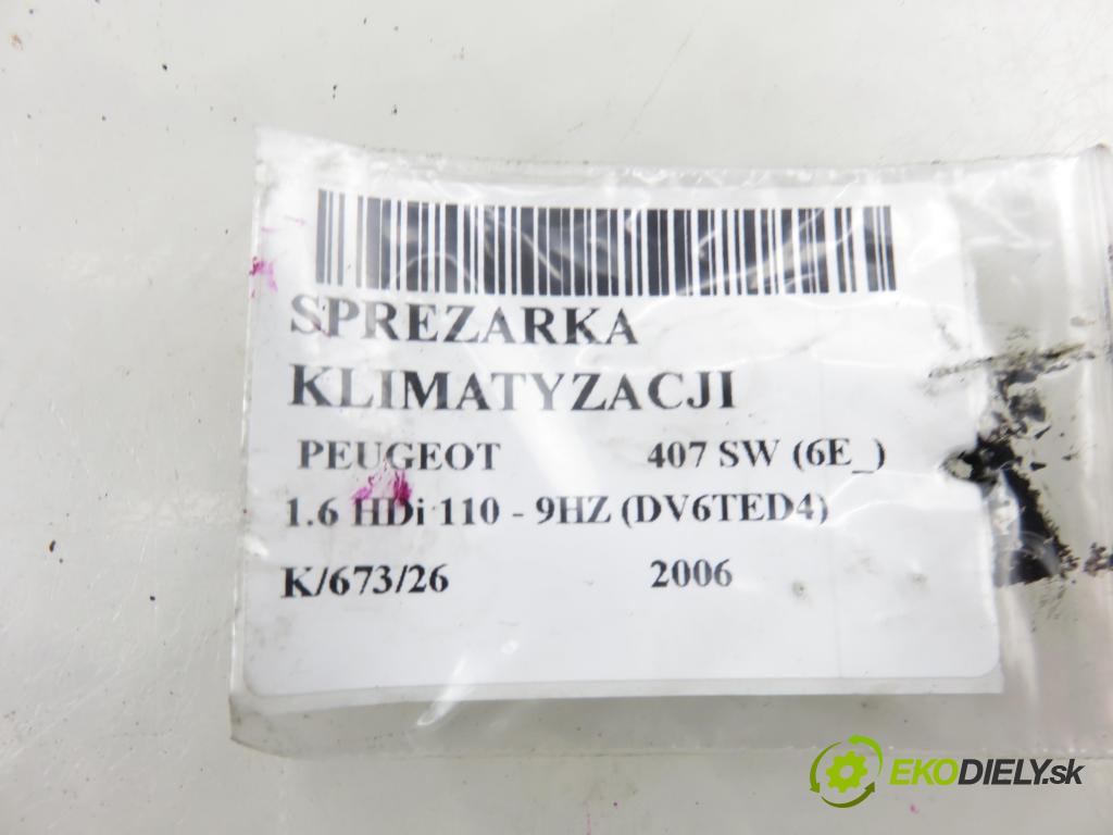 PEUGEOT 407 SW (6E_) KOMBI 2006 80,00 1.6 HDi 110 - 9HZ (DV6TED4) 1560,00 KOMPRESOR: klimatizácie 9648238480 (Kompresor klimatizácie)