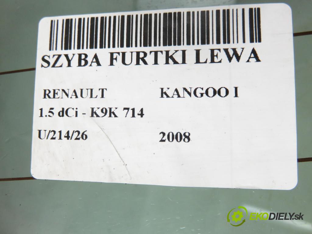 RENAULT KANGOO (KC0/1_) KOMBIVAN 2008 50,00 1.5 dCi 68 - K9K 714 1461,00 Okno dvierka ľavá strana