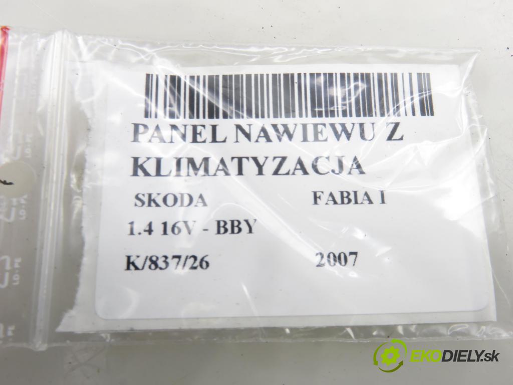 SKODA FABIA I (6Y2) HB 2007 55,00 1.4 16V - BBY 1390,00 Panel topení KLIMATIZACE: 6Y0820045C