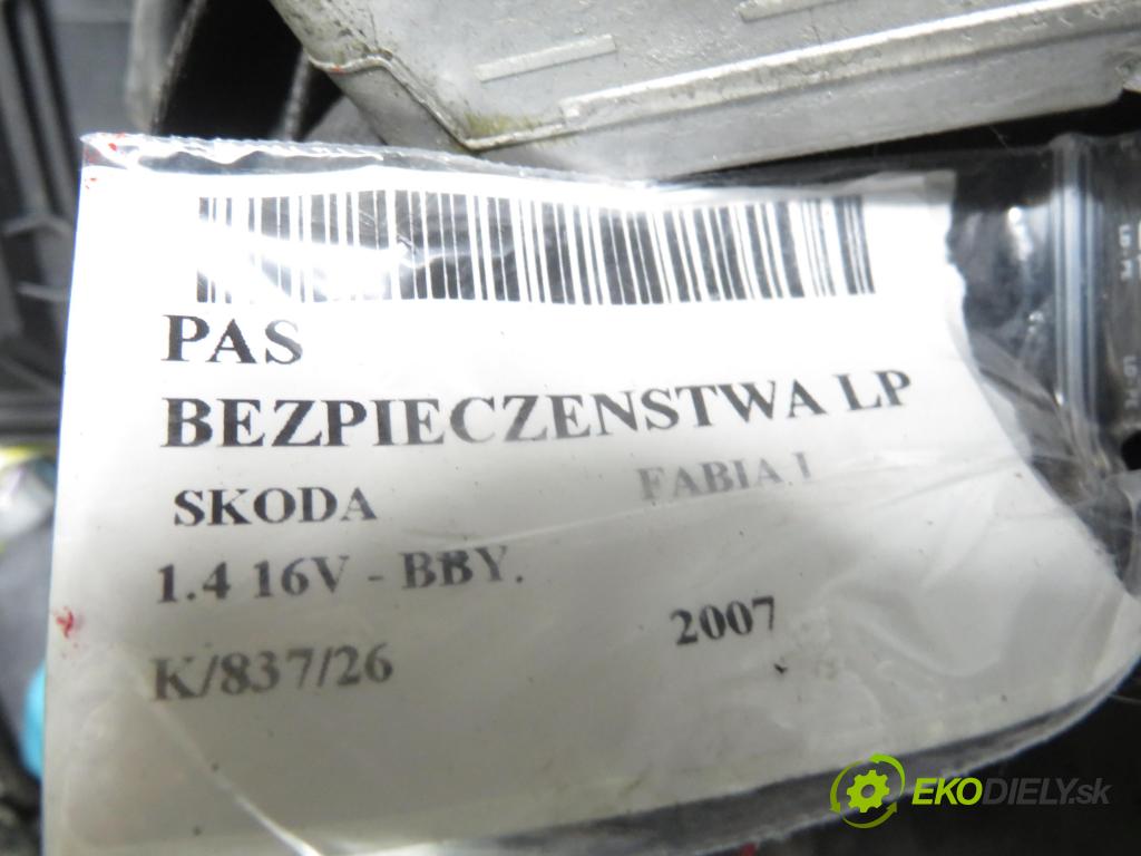 SKODA FABIA I (6Y2) HB 2007 55,00 1.4 16V - BBY 1390,00 Držiak bezpečnostný LP 6Y0857701A
