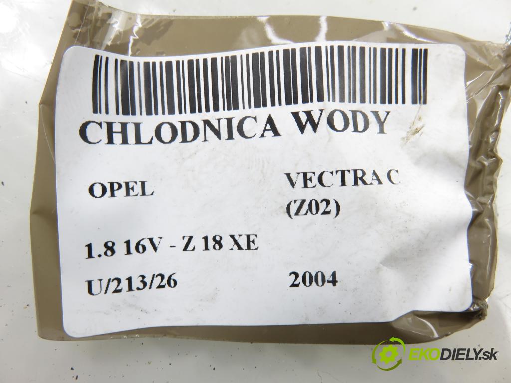 OPEL VECTRA C (Z02) SEDAN 2004 90,00 1.8 16V 122 - Z 18 XE 1796,00 chladič vody