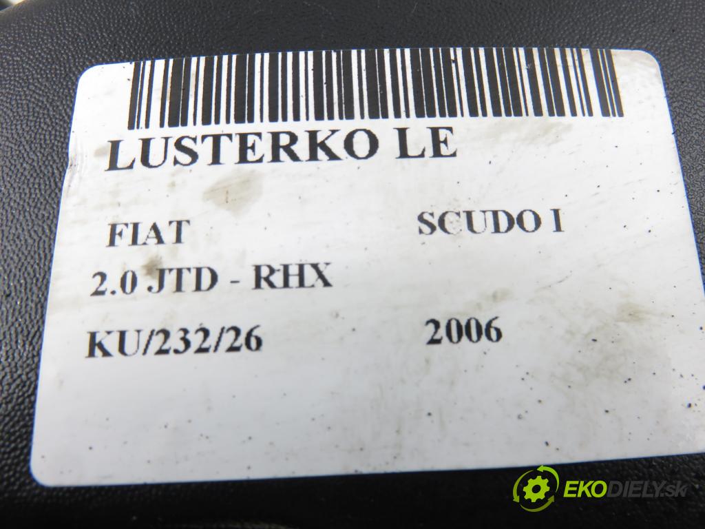 FIAT SCUDO Skrzynia (220_) FURGON 2006 69,00 2.0 JTD - RHX 1997,00 Spätné zrkadlo LE