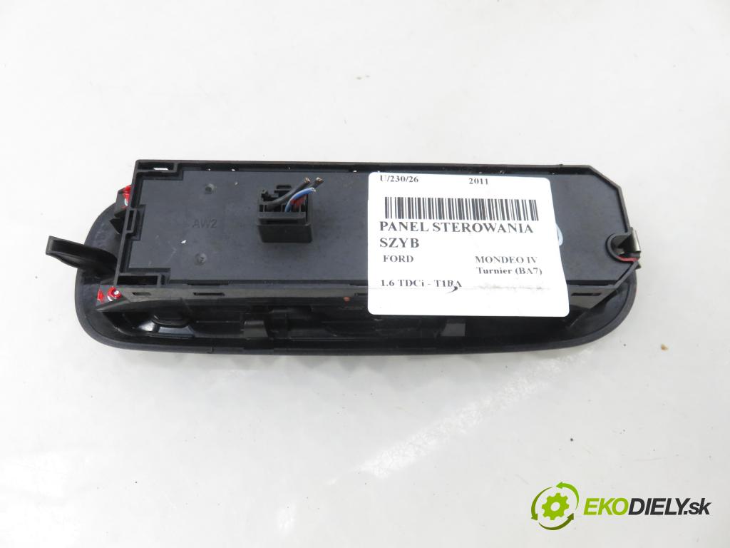 FORD MONDEO IV Turnier (BA7) KOMBI 2011 85,00 1.6 TDCi - T1BA 1560,00 Panel ovládania okien AM2T14A132AA