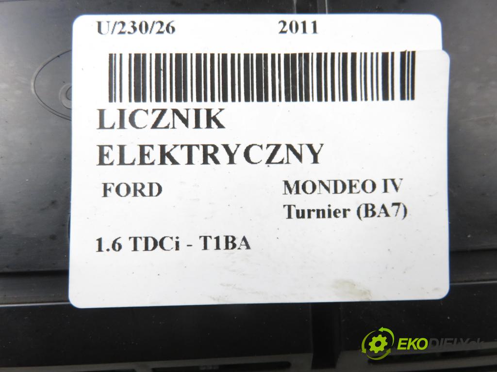FORD MONDEO IV Turnier (BA7) KOMBI 2011 85,00 1.6 TDCi - T1BA 1560,00 Prístrojovka elektrický BS7T10849GE