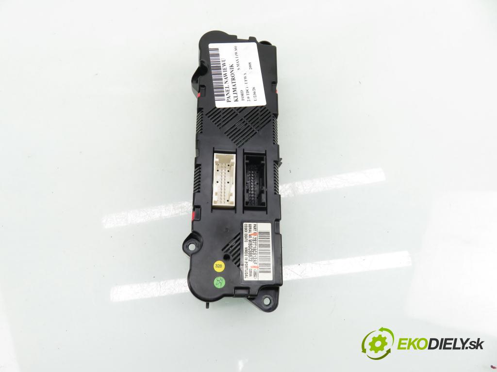 FORD S-MAX (WA6) MINIVAN 2008 103,00 2.0 TDCi - UFWA 1997,00 Panel kúrenia KLIMATRONIK 7S7T18C612AF