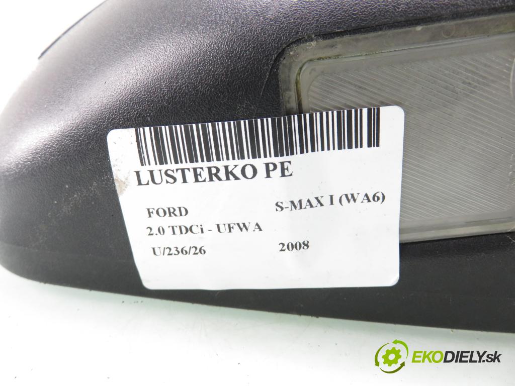 FORD S-MAX (WA6) MINIVAN 2008 103,00 2.0 TDCi - UFWA 1997,00 Spätné zrkadlo