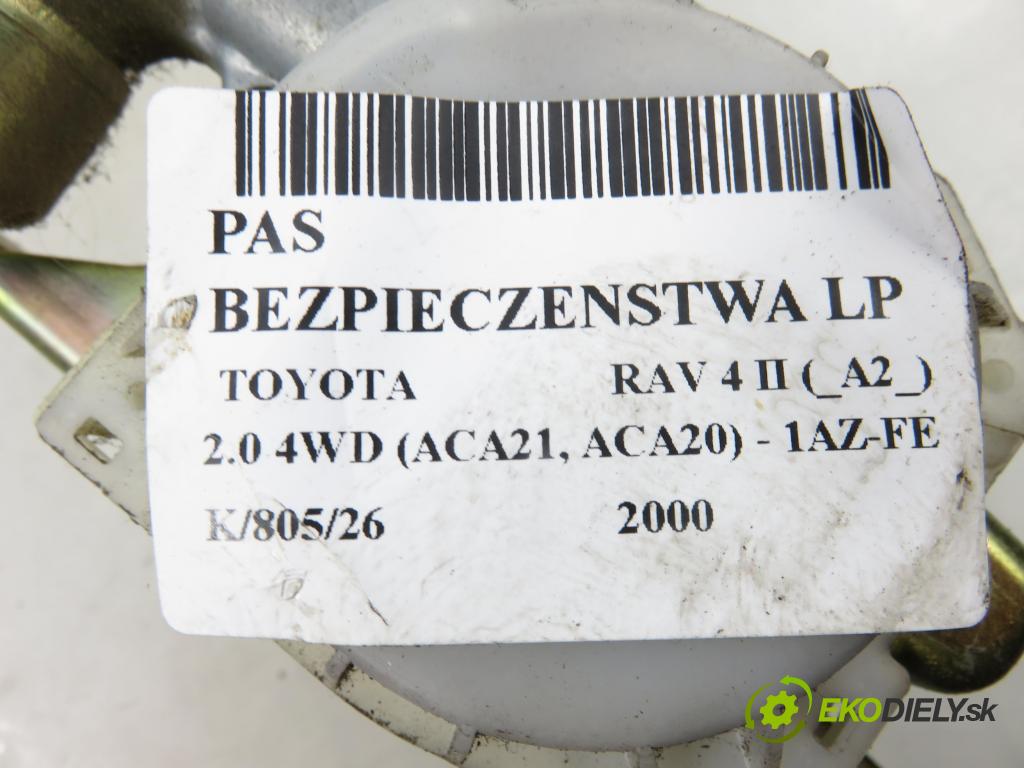 TOYOTA RAV 4 II (_A2_) SUV 2000 110,00 2.0 4WD 150 - 1AZ-FE 1998,00 Držiak bezpečnostný LP 7J4550P