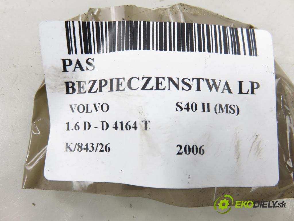VOLVO S40 II (MS) SEDAN 2006 81,00 1.6 D - D 4164 T 1560,00 Držiak bezpečnostný LP