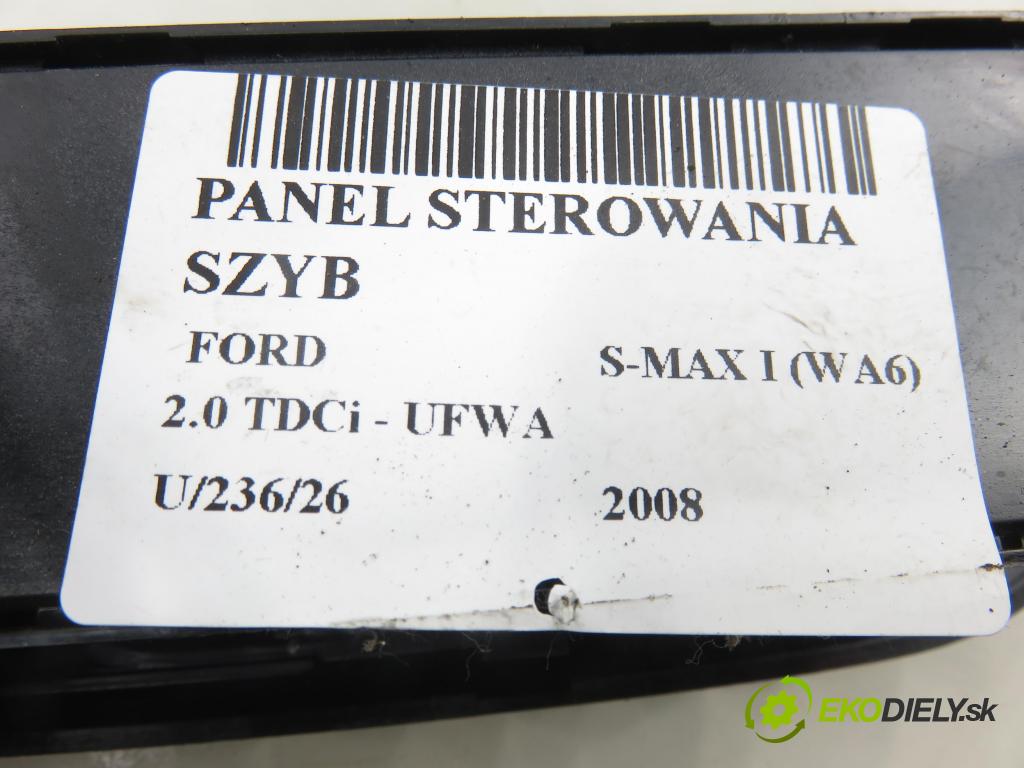 FORD S-MAX (WA6) MINIVAN 2008 103,00 2.0 TDCi - QXWA 1997,00 Panel ovládania okien 7S7T14A132BC