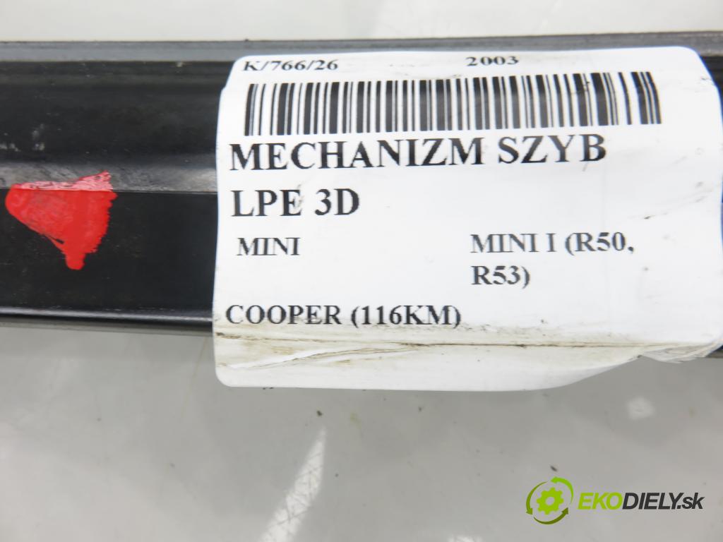 MINI MINI I (R50, R53) HB 2003 85,00 COOPER (116KM) 1598,00 Mechanizmus okien 3D 6910375