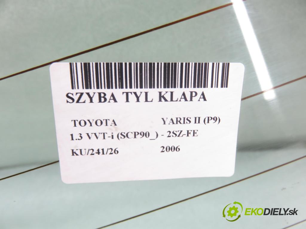TOYOTA YARIS (_P9_) HB 2006 64,00 1.3 VVT-i (SCP90) 87 - 2SZ-FE 1298,00 Okno zadné kapota