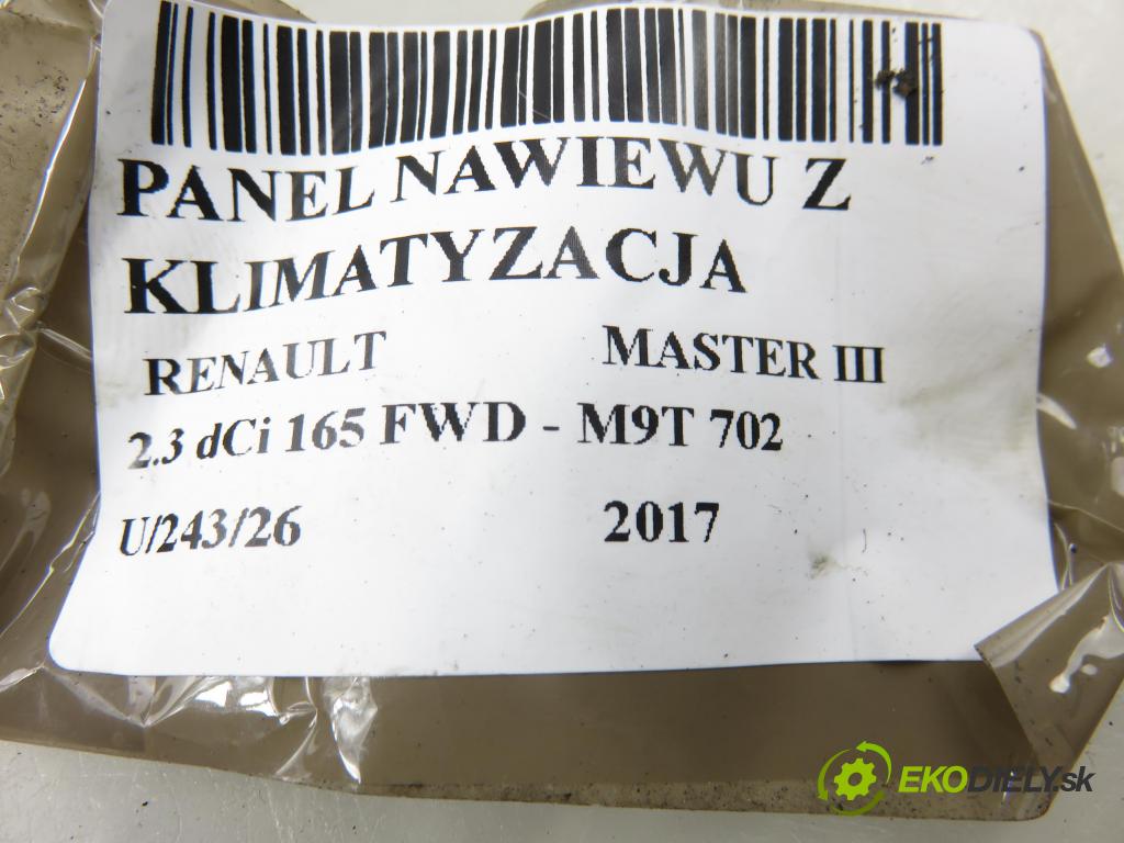 RENAULT MASTER III Platforma / podwozie (EV, HV, UV) KABINA/PLATFORMA 2017 120,00 2.3 dCi 165 FWD - M9T 702 2298,00 Panel kúrenia KLIMATIZACE: 275107490R