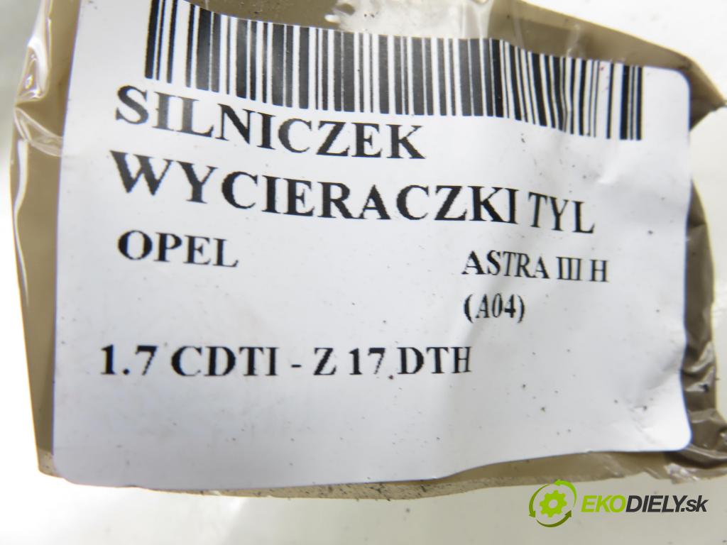 OPEL ASTRA H (A04) HB 2005 74,00 1.7 CDTI 100 - Z 17 DTH 1686,00 Motorček stierače zadné 13105981 ; 0390201591