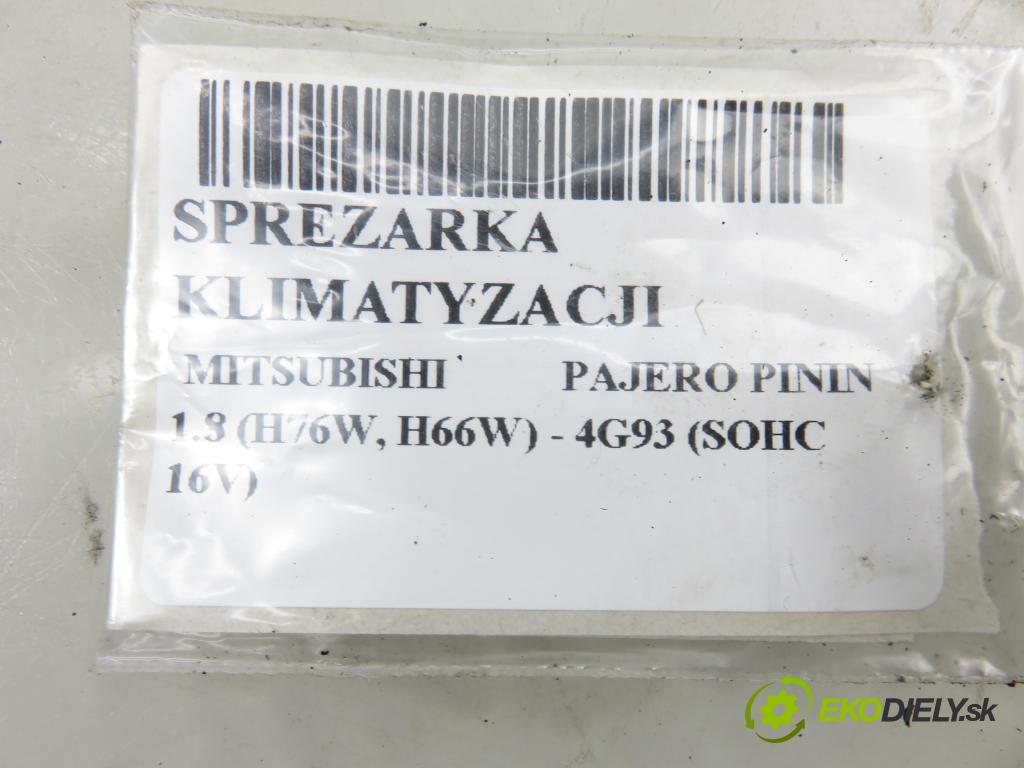 MITSUBISHI PAJERO PININ (H6_W, H7_W) TERENOWY 2005 84,00 1.8 (H76W, H66W) - 4G93 (SOHC 16V) 1834,00 KOMPRESOR: klimatizácie MR315497 ; 5060215202 (Kompresor klimatizácie)