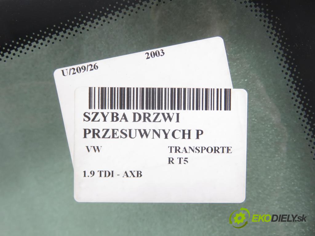VW TRANSPORTER V Autobus (7HB, 7HJ, 7EB, 7EJ, 7EF, 7EG, 7HF, 7E BUS 2003 77,00 1.9 TDI - AXB 1896,00 Okno Dvere posúvne P
