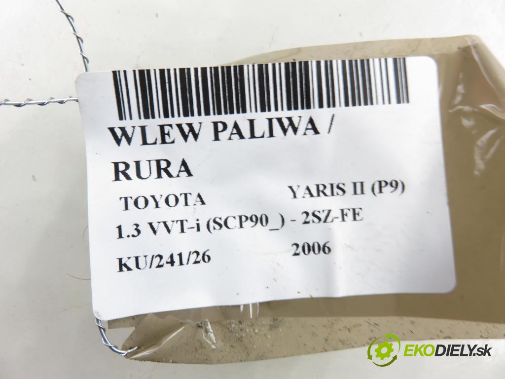 TOYOTA YARIS (_P9_) HB 2006 64,00 1.3 VVT-i (SCP90_) - 2SZ-FE 1298,00 hrdlo nádrže paliva / Rúra