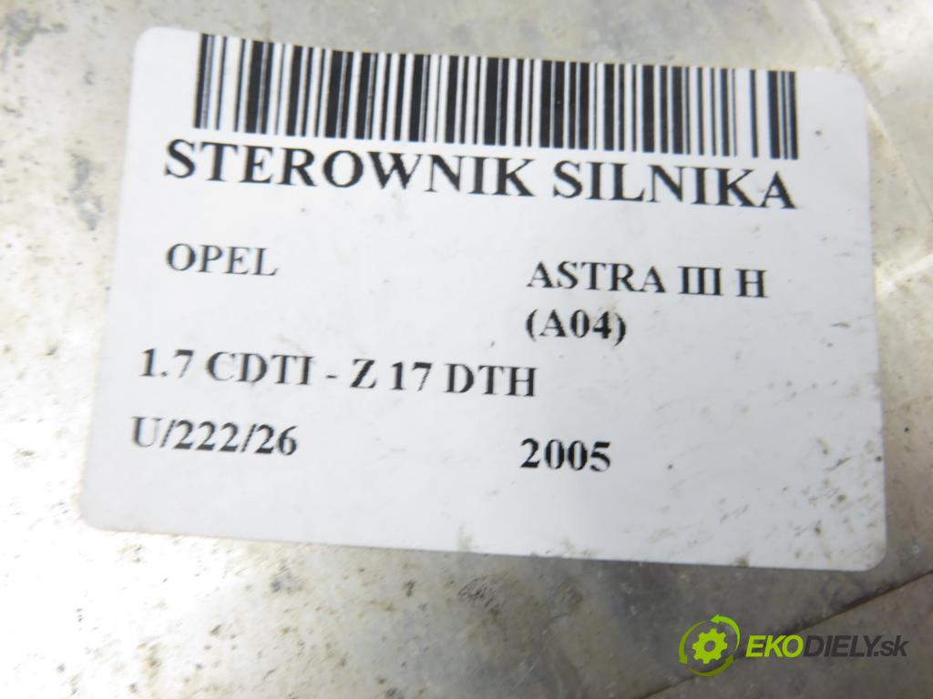 OPEL ASTRA H (A04) HB 2005 74,00 1.7 CDTI - Z 17 DTH 1686,00 Riadiaca jednotka Motor 55556829ZH ; 8973785712 ; 0281011943