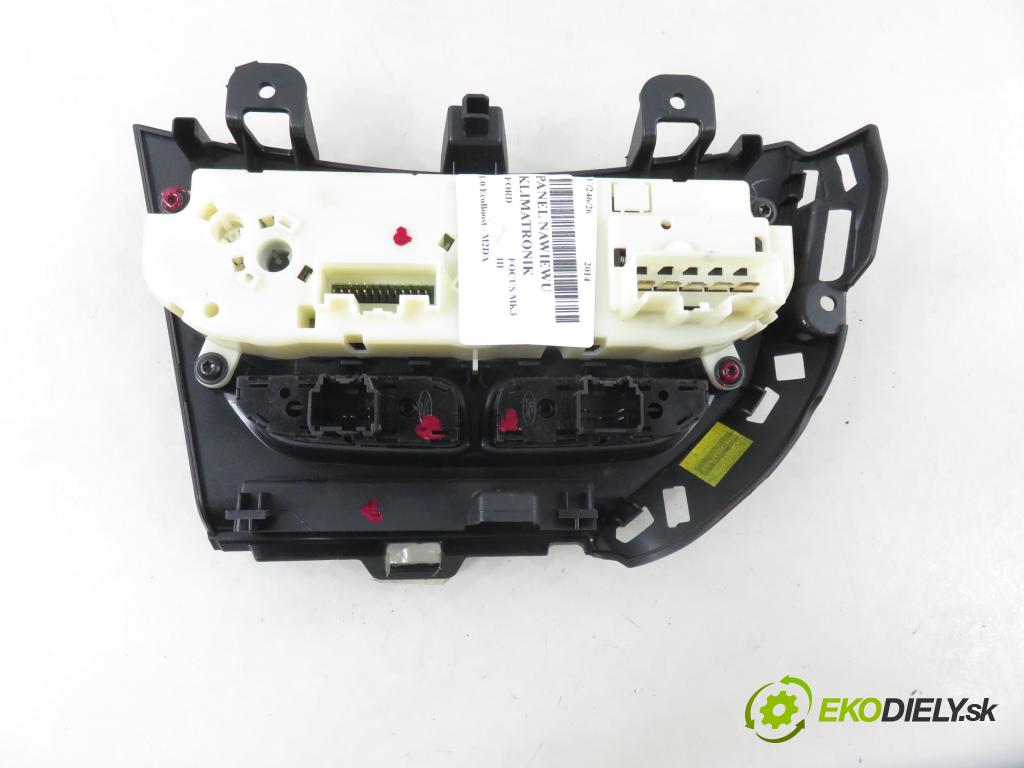 FORD FOCUS III HB 2014 74,00 1.0 EcoBoost - M2DA 998,00 Panel kúrenia KLIMATRONIK CJ5T19980AK