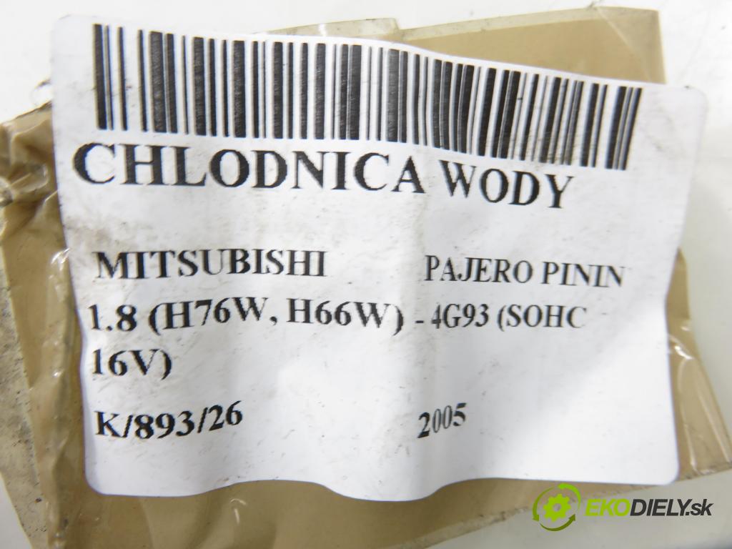 MITSUBISHI PAJERO PININ (H6_W, H7_W) TERENOWY 2005 84,00 1.8 (H76W, H66W) - 4G93 (SOHC 16V) 1834,00 chladič vody