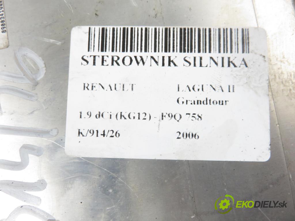 RENAULT LAGUNA II Grandtour (KG0/1_) KOMBI 2006 0,00 1.9 dCi (KG12) - F9Q 758 1870,00 Riadiaca jednotka Motor 0281012770 ; 8200527713 ; 8200631577