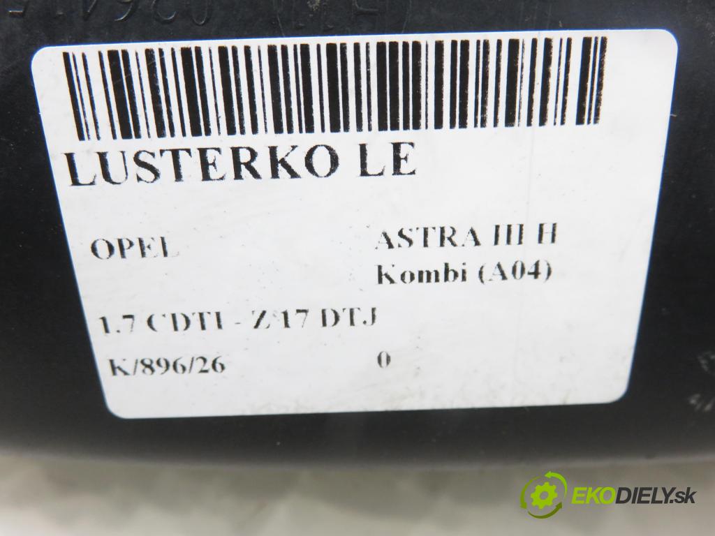 OPEL ASTRA H Kombi (A04) KOMBI 2009 81,00 1.7 CDTI - Z 17 DTJ 1686,00 zpětné zrcátko LE
