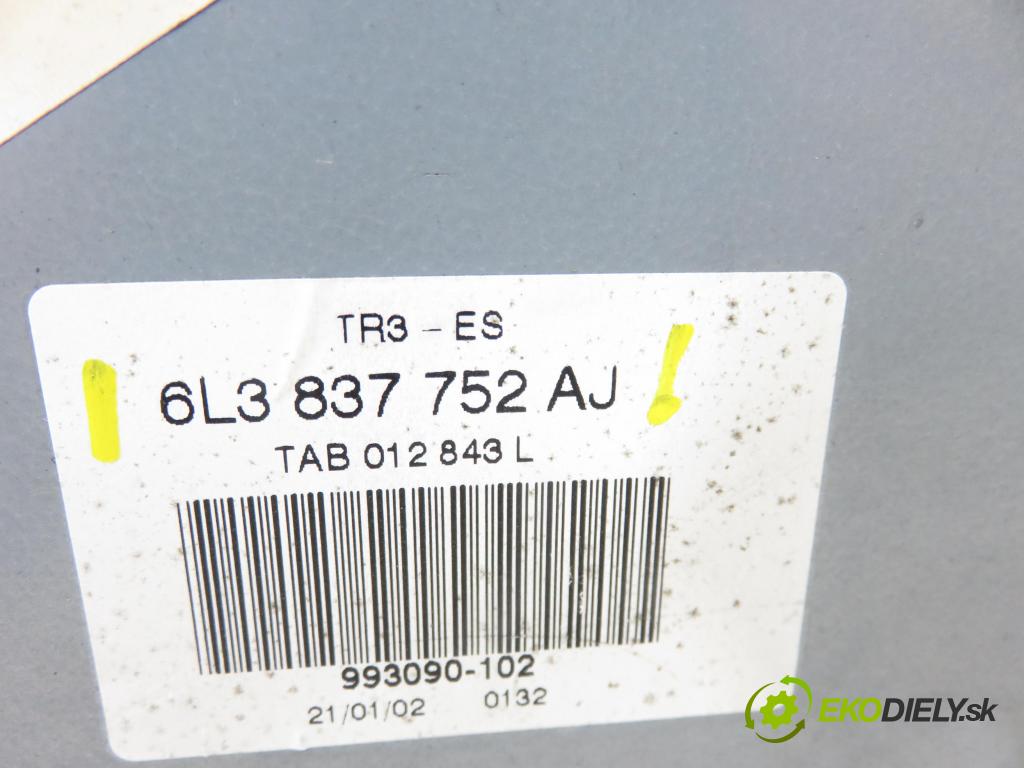 SEAT IBIZA III (6L1) HB 2005 74,00 1.4 16V - AUB 1390,00 Mechanizmus okien 3D 6Q2959801C ; 6L3837752AJ