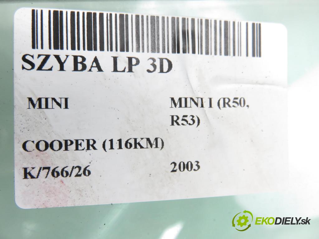 MINI MINI I (R50, R53) HB 2003 85,00 COOPER (116KM) 1598,00 Okno LP 3D