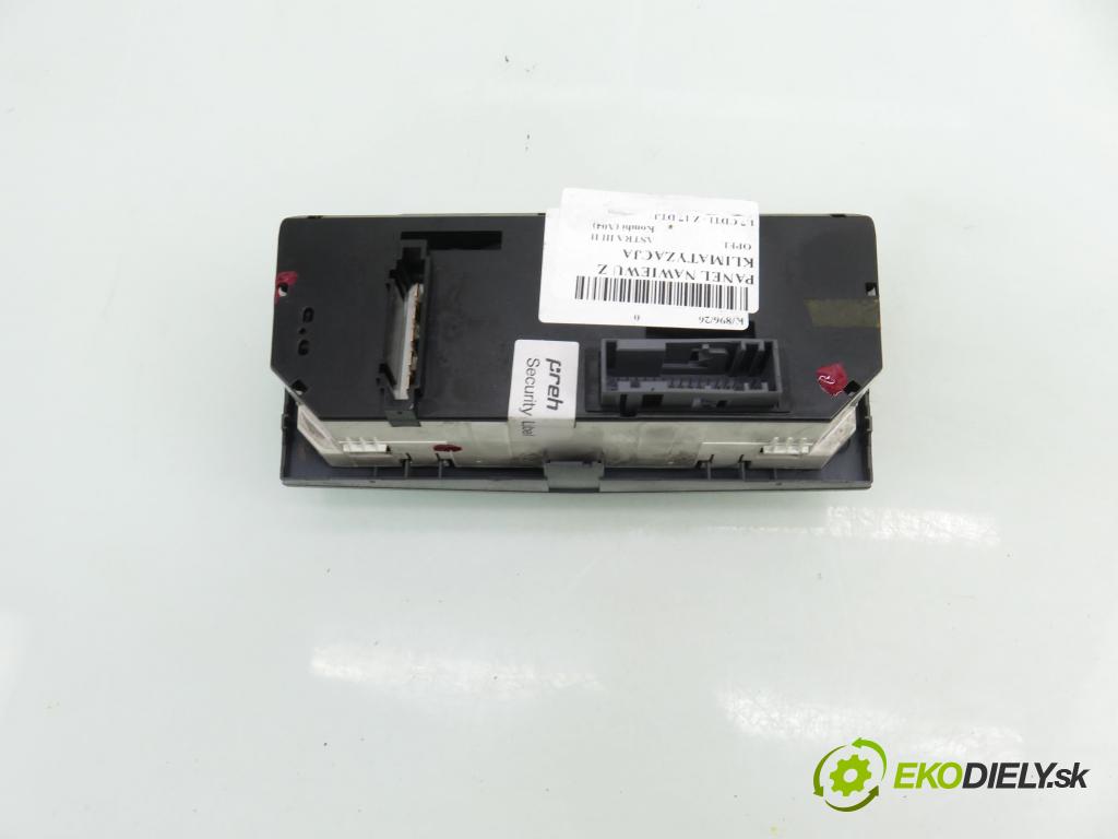 OPEL ASTRA H Kombi (A04) KOMBI 2009 81,00 1.7 CDTI - Z 17 DTJ 1686,00 Panel kúrenia KLIMATIZACE: 13308174 ; 13308174FZ4
