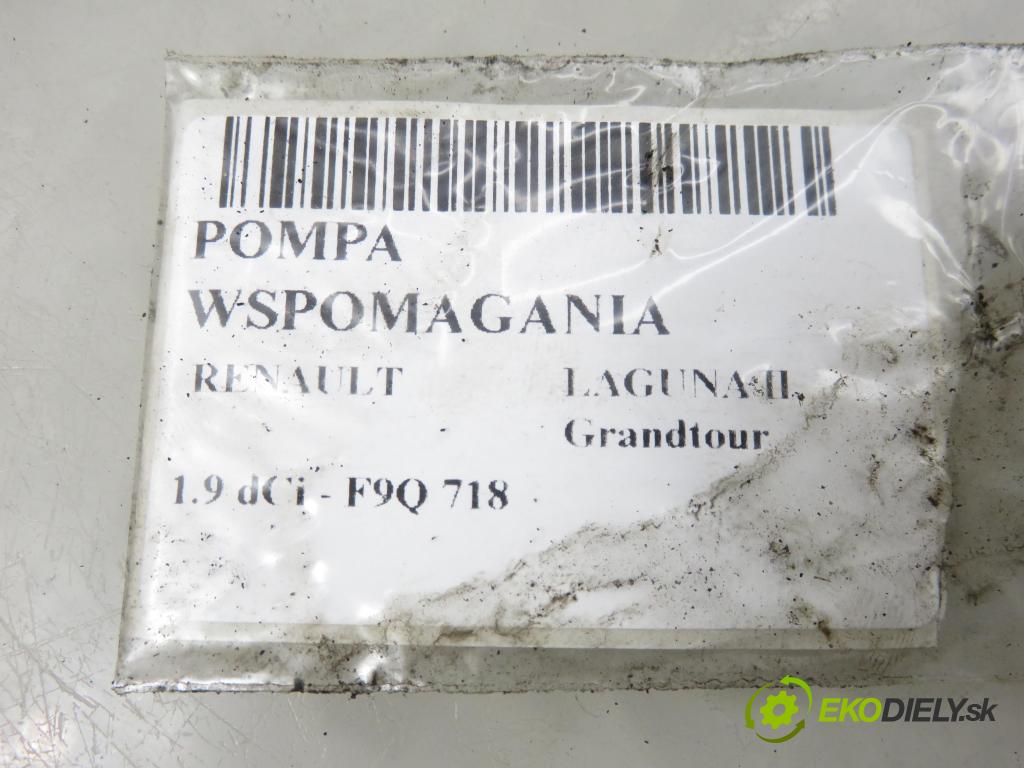 RENAULT LAGUNA II Grandtour (KG0/1_) KOMBI 2003 79,00 1.9 dCi - F9Q 718 1870,00 pumpa servočerpadlo 26092070EA ; 8200100082 ; 8200096704 (Servočerpadlo)