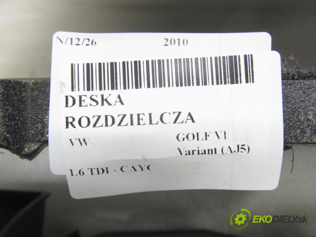 VW GOLF VI Variant (AJ5) KOMBI 2010 77,00 1.6 TDI - CAYC 1598,00 palubovka