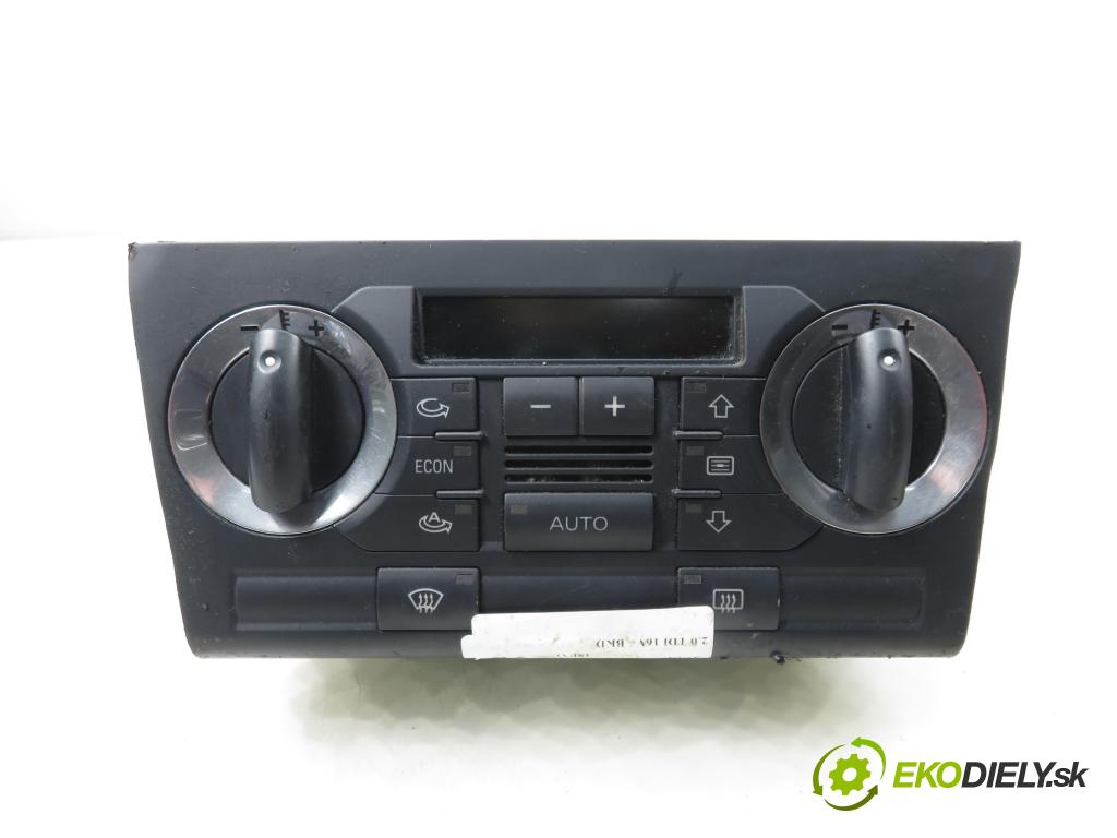 AUDI A3 Sportback (8PA) HB 2005 103,00 2.0 TDI 16V - BKD 1968,00 Panel kúrenia KLIMATRONIK 8P0820043D