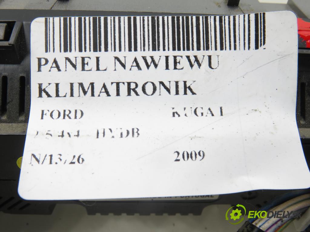 FORD KUGA I SUV 2009 147,00 2.5 4x4 - HYDB 2522,00 Panel kúrenia KLIMATRONIK 7M5T18C612CE