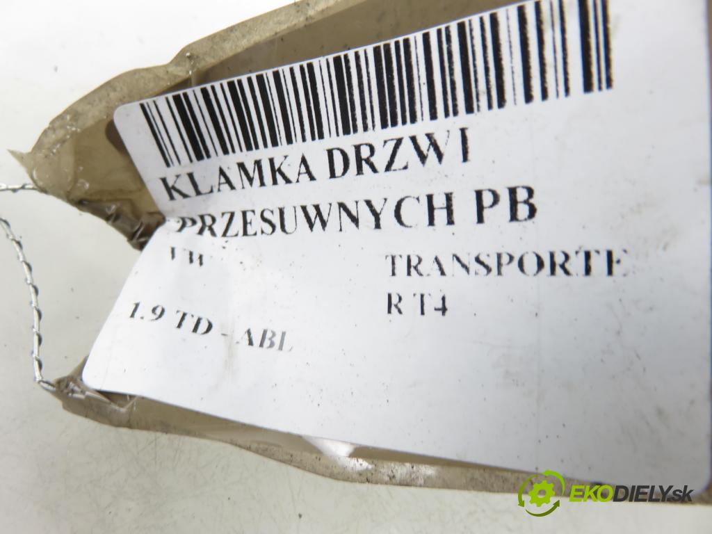 VW TRANSPORTER IV Autobus (70XB, 70XC, 7DB, 7DW, 7DK) BUS 1996 50,00 1.9 TD - ABL 1896,00 Kľučka Dvere posúvne PB 701843730B