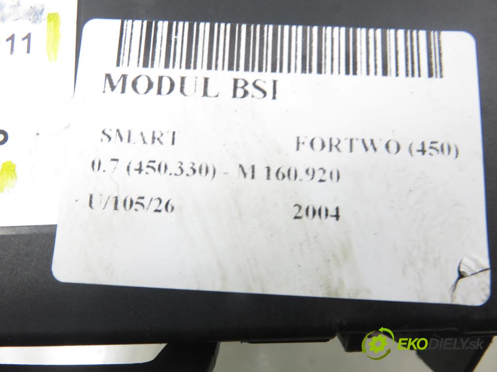 SMART FORTWO Coupe (450) HB 2004 37,00 0.7 (450.330) - M 160.920 698,00 MODUL BSI 0011868V011 ; 5WK45090