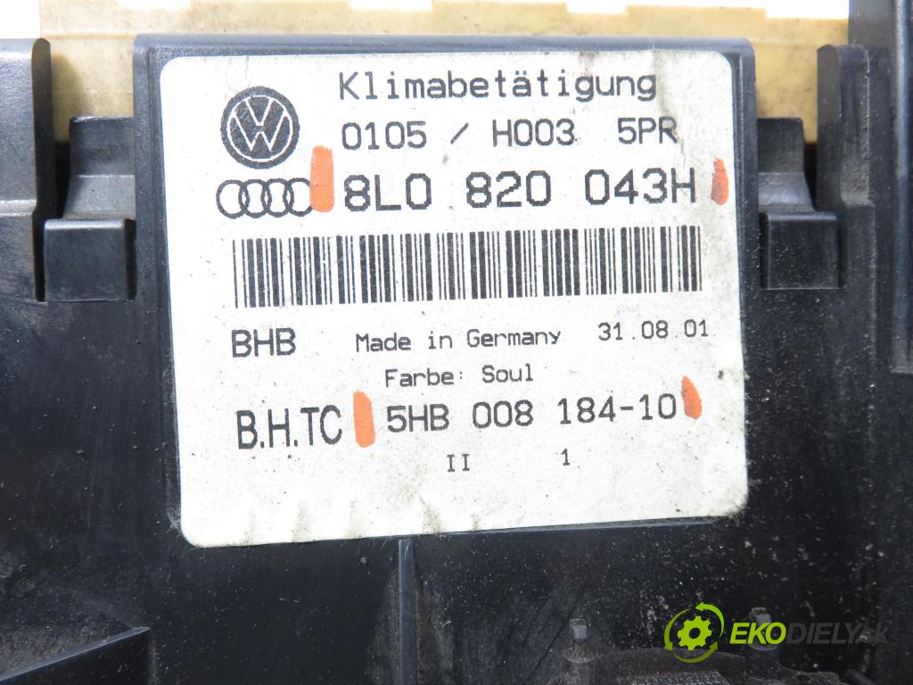 AUDI A3 (8L1) HB 2001 96,00 1.9 TDI - ASZ 1896,00 Panel topení KLIMATRONIK 8L0820043H ; 5HB00818410