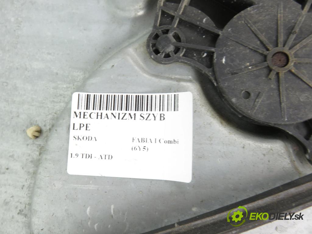 SKODA FABIA I Combi (6Y5) KOMBI 2003 74,00 1.9 TDI - ATD 1896,00 mechanismus oken 6Q1959801A ; 400756A ; 6Y1837751BA
