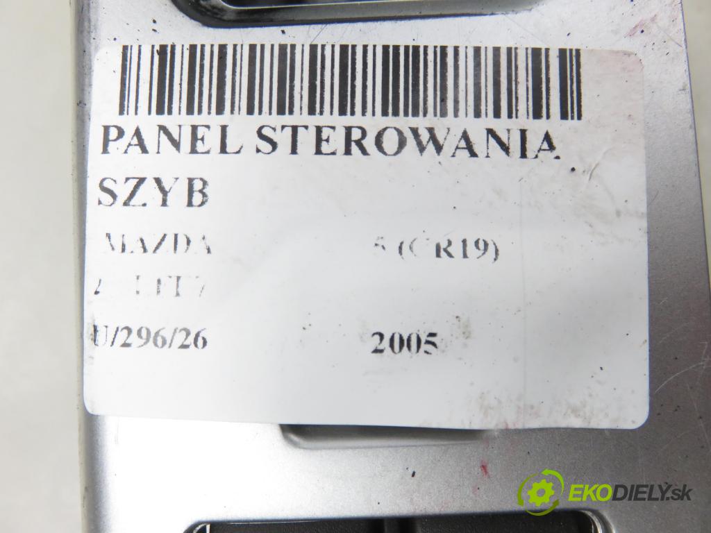 MAZDA 5 (CR19) MINIVAN 2005 107,00 2 - LFF7 1999,00 Panel ovládaní oken CC65684L6C