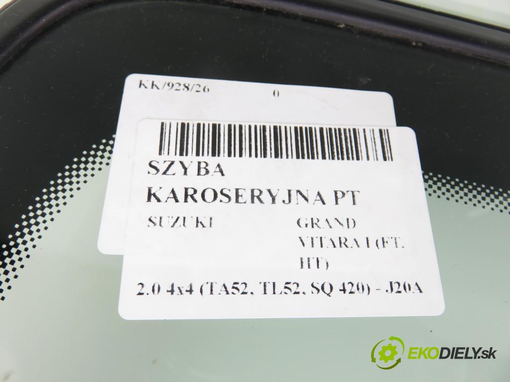 SUZUKI GRAND VITARA I (FT, HT) SUV 2003 94,00 2.0 4x4 (TA52, TL52, SQ 420) - J20A 1995,00 Okno dverí pravé zadné