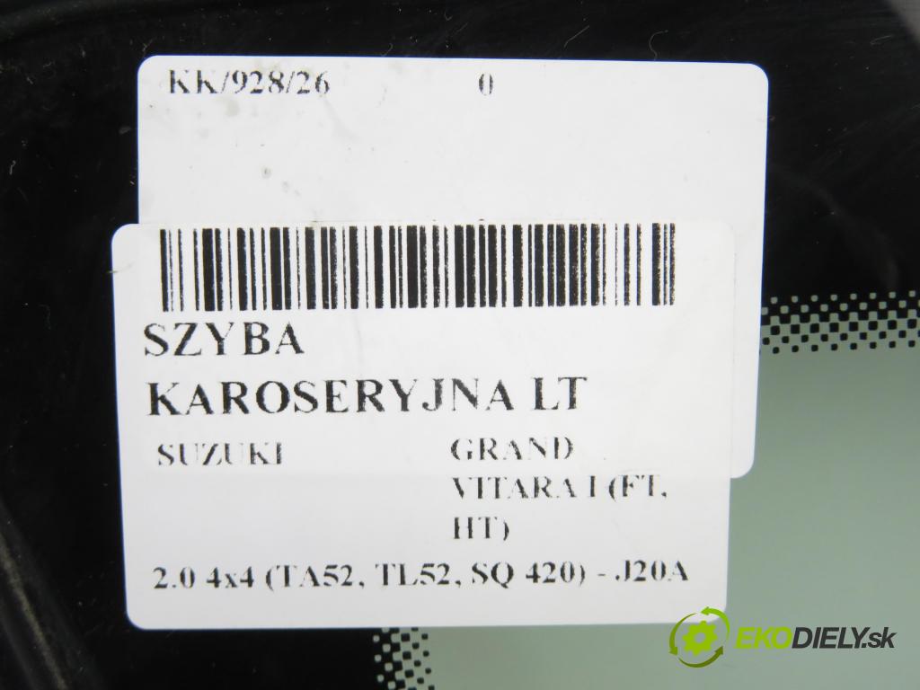 SUZUKI GRAND VITARA I (FT, HT) SUV 2003 94,00 2.0 4x4 (TA52, TL52, SQ 420) - J20A 1995,00 Okno dverí LT