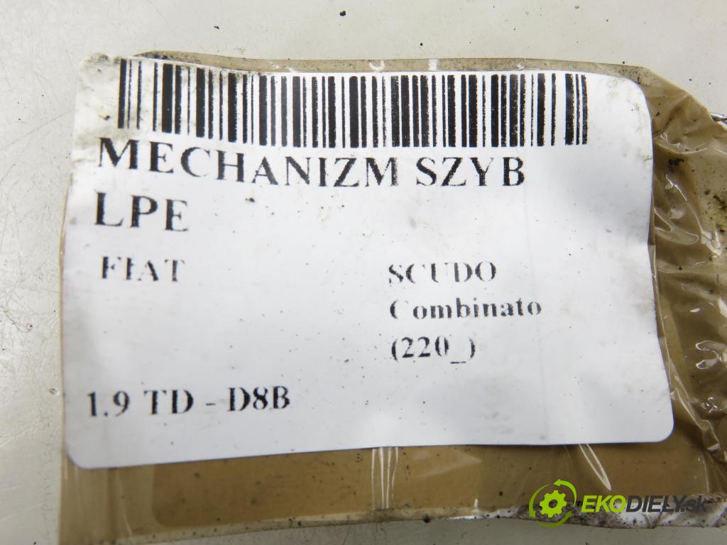 FIAT SCUDO Combinato (220_) MINIVAN 1998 68,00 1.9 TD - D8B 1905,00 mechanismus oken