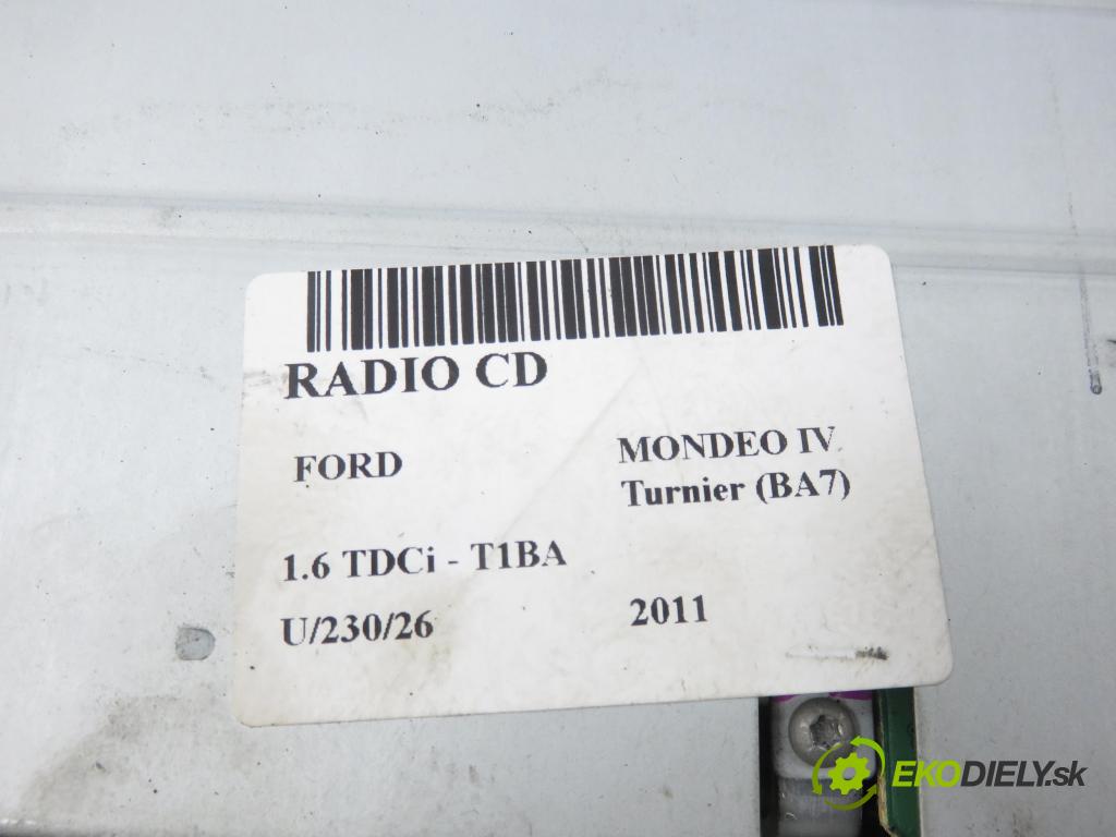 FORD MONDEO IV Turnier (BA7) KOMBI 2011 85,00 1.6 TDCi - T1BA 1560,00 RADIO CD BS7T18C815AD