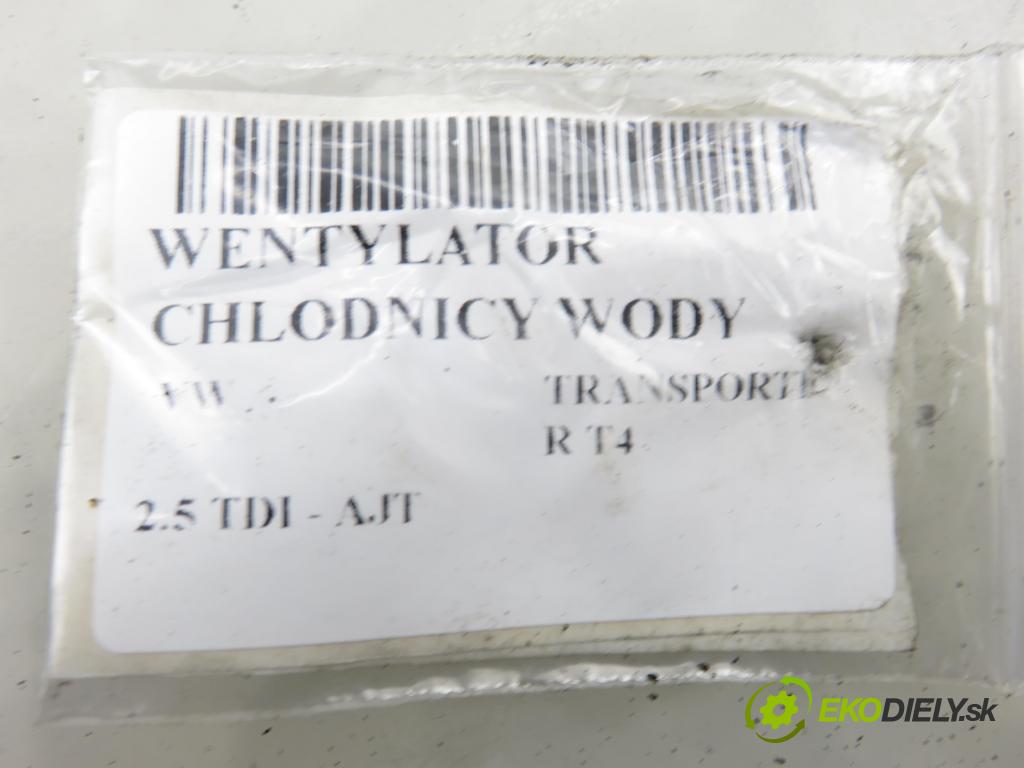 VW TRANSPORTER IV Skrzynia (70XA) FURGON 2001 65,00 2.5 TDI - AJT 2461,00 Ventilátor chladič klíma/voda F6241030