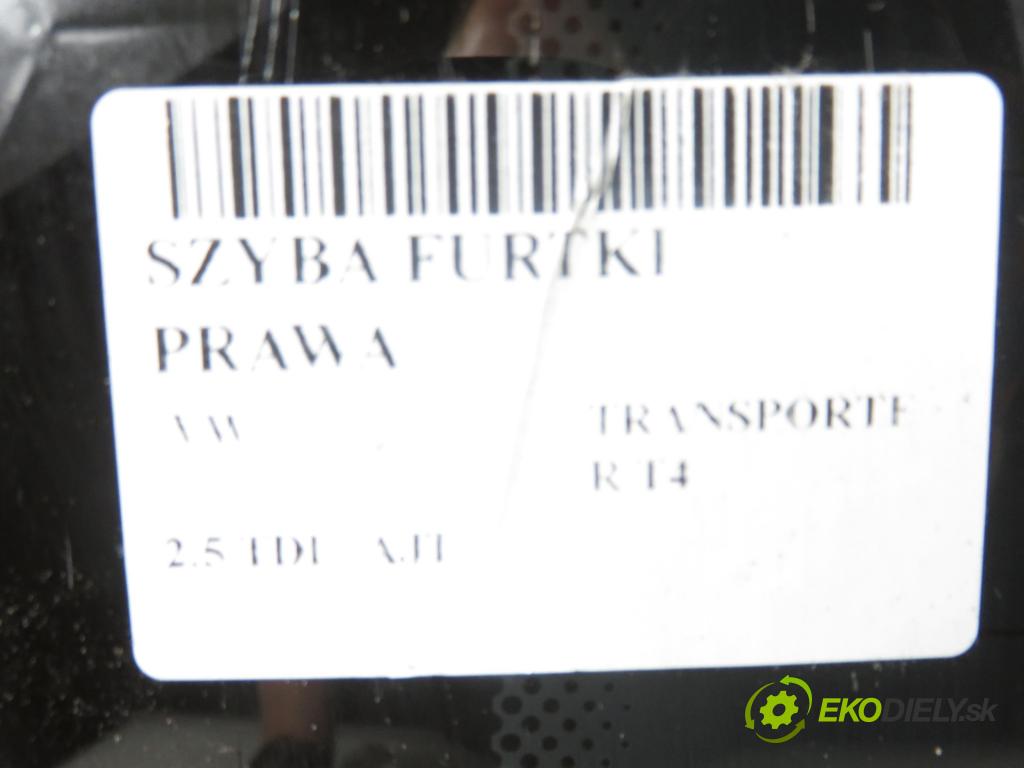 VW TRANSPORTER IV Skrzynia (70XA) FURGON 2001 65,00 2.5 TDI - AJT 2461,00 okno BRÁNKY pravá