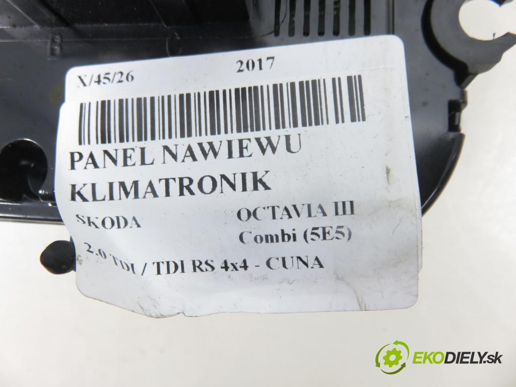 SKODA OCTAVIA III Combi (5E5) KOMBI 2017 135,00 2.0 TDI / TDI RS 4x4 - CUNA 1968,00 Panel topení KLIMATRONIK 5E0907044AS